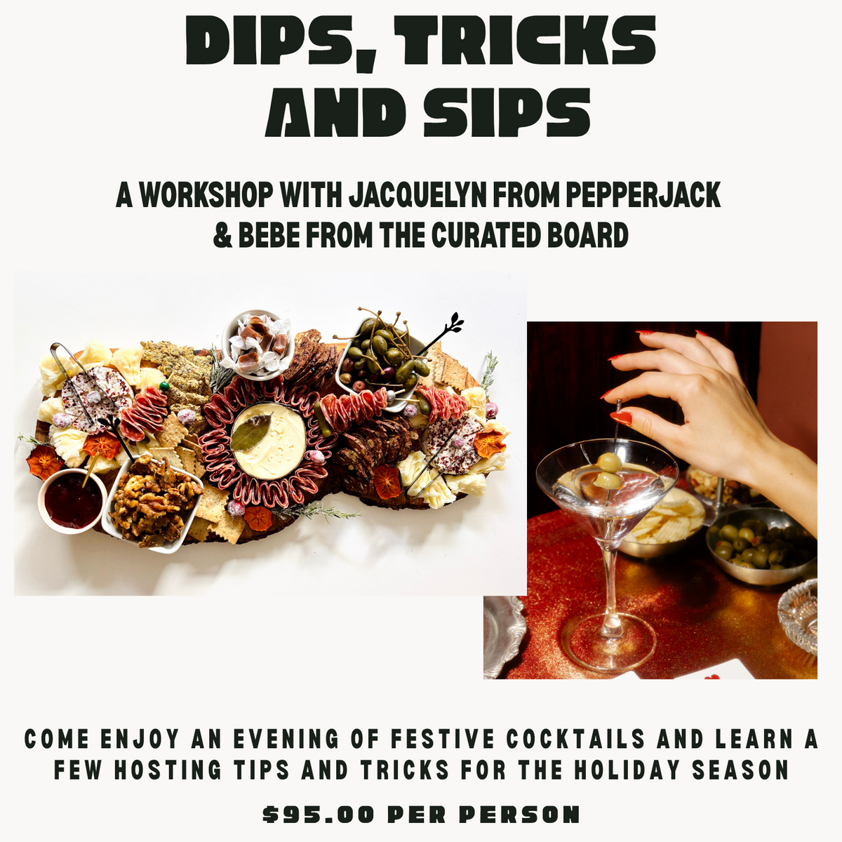Dips, Tricks &amp; Sips Workshop